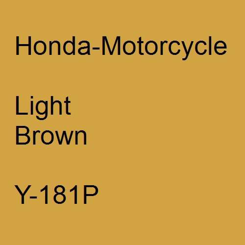 Honda-Motorcycle, Light Brown, Y-181P.